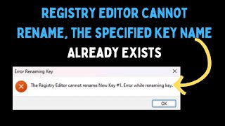 How to Fix Registry Editor Cannot Rename the Specified Key Name Already Exists on Windows 11 [upl. by Elime]