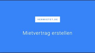 So erstellst du einen Mietvertrag mit Vermietetde [upl. by Birdie]