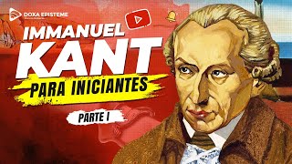 Kant para iniciantes  Episódio 01 quotcriticismoquot kantiano [upl. by Simmonds]