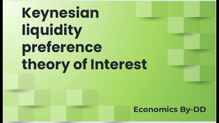 Keynesian liquidity preference theory of Interest  Explained in Hindi [upl. by Aytak602]