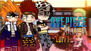 ༶⁠ • worst generationsuper nova react to Luffy • ⁠༶⁠ [upl. by Ponzo]