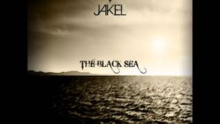 JAKEL  The Black Sea full album [upl. by Annhoj]