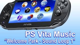 PS Vita Music  Welcome Park  Sound Loop 1 [upl. by Hallvard]