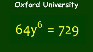 Oxford University Entrance Exam Tricks  Solve 64y6729 [upl. by Lesh465]