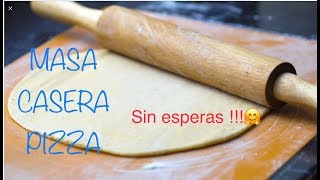 como hacer Masa casera de pizzasin esperahomemade pizza dough [upl. by Rora]