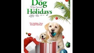 The Dog Who Saved the Holidays  Official Trailer [upl. by Chad108]