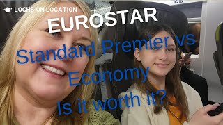 Eurostar  Standard Premier vs Economy  Is it worth the extra [upl. by Enenaej]