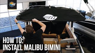 How To Install a Bimini on Your Malibu Boat [upl. by Amerd692]