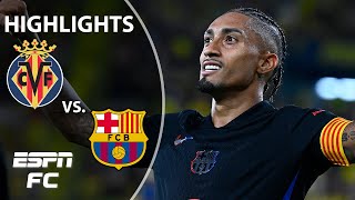 🚨 DOMINATION 🚨 Villarreal vs Barcelona  LALIGA Highlights  ESPN FC [upl. by Patterson]