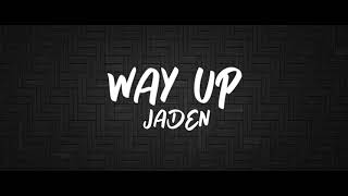 Way Up Lyrics Song  Jaden Smith [upl. by Neelav]