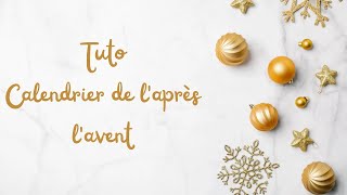 Tuto Calendrier de Laprès Lavent DT Custodeco [upl. by Hsetim]