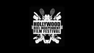 Hollywood Reel Independent Film Festival  Best of Trailers [upl. by Lednic922]