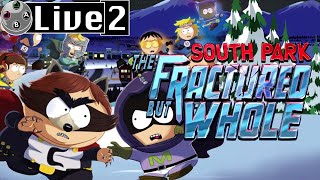 LIVE  South Park The Fractured But Whole  Part 2 [upl. by Johnsson10]