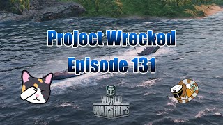 Project Wrecked Episode 131 [upl. by Rene]