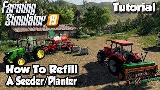 How To Refill A Sower  Seeder  Farming Simulator 19 Tutorial  FS19 Tutorial [upl. by Atiuqet]