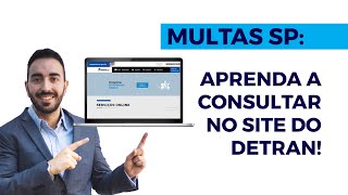 Multas SP Aprenda a Consultar no Site do DETRAN em 2024 [upl. by Camilla]