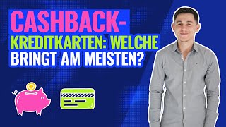 Cashback Kreditkarten Vergleich  Wo gibts das meiste Cashback [upl. by Monarski]