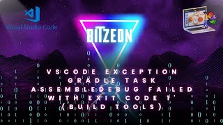 vscode  exception Gradle task assembleDebug failed with exitcode 1  buil tools [upl. by Goddart]