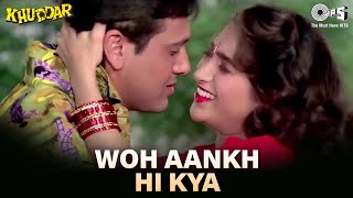 Woh Aankh Hi Kya  Khuddar  Govinda amp Karisma Kapoor  Full Song [upl. by Anah]