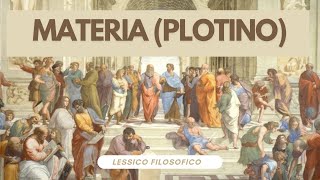 Lessico filosofico MATERIA Plotino [upl. by Markowitz]