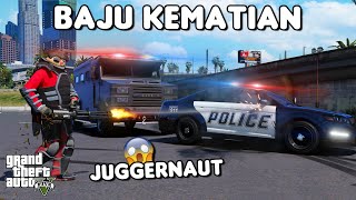 BAJU KEMATIAN JUGGERNAUT  GTA 5 ROLEPLAY [upl. by Rodolfo642]