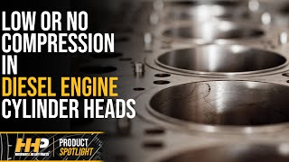 What To Check If Your Diesel Engine Has Low Or No Cylinder Compression [upl. by Sarazen]