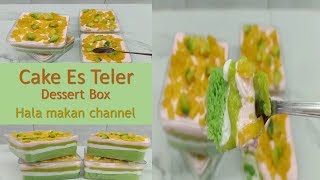 Cake Es Teler Dessert BoxHALA MAKAN CHANNEL [upl. by Barna941]