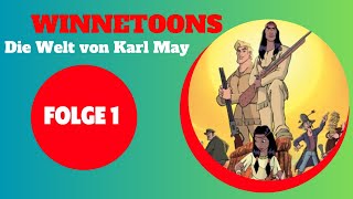 Winnetoons  Die Welt von Karl May  Animation  FOLGE 1 auf Deutsch [upl. by Strain786]