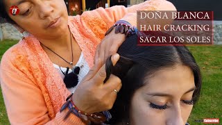 DOÑA BLANCA SPECIAL 25 MINUTES ASMR HAIR CRACKING Reduces stress moisturizes relieves headaches [upl. by Alhsa236]