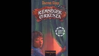 Darren Shan  Rémségek ​Cirkusza Hangoskönyv [upl. by Anesuza]