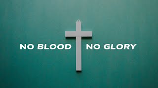 No Blood No Glory  Pastor Jesse Jernigan 71024 [upl. by Aiykan]