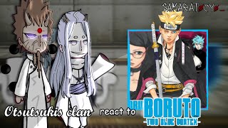 Otsutsuki clan react to Boruto  2 blue vortex  Pt 44  SakaraTocyo  reaction vid [upl. by Chere]