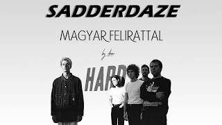 The Neighbourhood  Sadderdaze magyar felirattal [upl. by Magda]