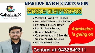 Introduction Class For Batch 7  WBSSCSLST Mathematics New Batch Starts  Contact9432849311 [upl. by Lytton]