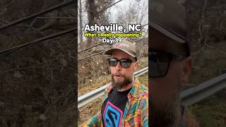 Asheville NC What’s really happening Day 39 [upl. by Ynelram]