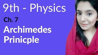 Matric Part 1 Archimedes Principle  Physics Chapter 7 Properties amp Matter  9th Class [upl. by Avra]