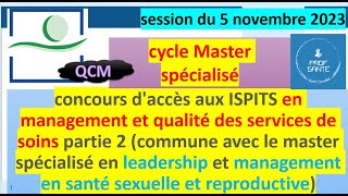 partie 2  Concours d’accès aux ISPITS 2023 Management et qualité des services de soins MASTER QCM [upl. by Haily]