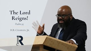 The Lord Reigns [upl. by Sneed919]