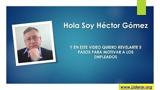 Motivación laboral  5 Pasos para motivar a los empleados [upl. by Veradia]