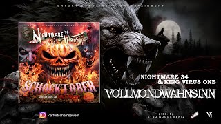 Nightmare 34 amp King Virus one  Vollmondwahnsinn [upl. by Annaerdna837]