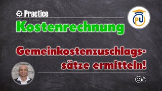 Gemeinkostenzuschlagssätze im Betriebsabrechnungsbogen ermitteln  Kostenrechnung [upl. by Anahsor]