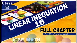 Linear Inequations  Class 8th Math Full Chapter 16 One Shot Video  RSAggrwal Math  ICSE MATH [upl. by Feldt]