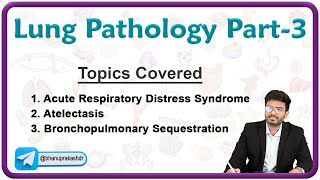 Lung Pathology Part  3  ARDS Atelectasis Bronchopulmonary sequestration 🫁🫁🫁 [upl. by Idieh429]