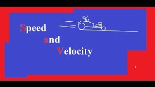 Basic Physics Calculating Speed and Velocity Explained [upl. by Hen]