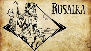 Bestiario Episodio 02  Rusalka Leyenda Eslava [upl. by Edrahs]