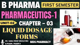 Liquid Dosage forms  UNIT2Ch3  Pharmaceutics 1  B Pharma First Semester bpharma new classes [upl. by Beyer]