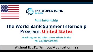 World Bank Treasury Summer Internship 2025 in USA  without IELTS amp application fee  visit USA Free [upl. by Sevart]