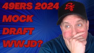 49ers Full Mock Draft WWJD [upl. by Olnton246]