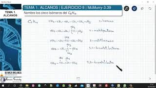 TEMA 1 ALCANOS  EJERCICIO 8 DIBUJAR Y NOMBRAR ISÓMEROS DE C6H14 [upl. by Skiba]