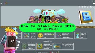 How to Stake Boxy NFTs on ICPxy [upl. by Lowis]